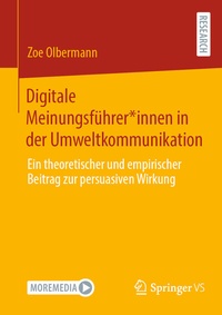 Abbildung von: Digitale Meinungsführer*innen in der Umweltkommunikation - Springer VS