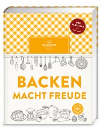 Abbildung von: Backen macht Freude - Dr. Oetker - ein Verlag der Edel Verlagsgruppe