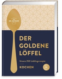 Abbildung von: Der goldene Löffel - Kochen - Dr. Oetker - ein Verlag der Edel Verlagsgruppe
