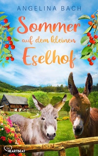 Abbildung von: Sommer auf dem kleinen Eselhof - beHEARTBEAT