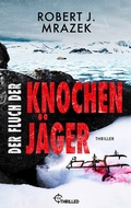 Cover: Der Fluch der Knochenj&auml;ger - beTHRILLED