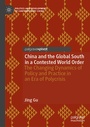 Cover: China and the Global South in a Contested World Order - Palgrave Macmillan