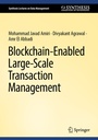 Cover: Blockchain-Enabled Large-Scale Transaction Management - Springer