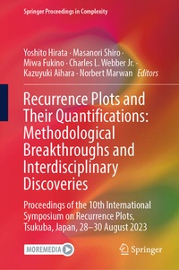 Enlarge image Cover: Recurrence Plots and Their Quantifications: Methodological Breakthroughs and Interdisciplinary Discoveries - Springer