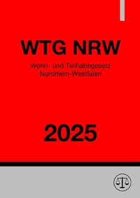Abbildung von: Wohn- und Teilhabegesetz Nordrhein-Westfalen - WTG NRW 2025 - epubli