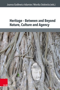 Abbildung von: Heritage - Between and Beyond Nature, Culture and Agency - Brill Deutschland