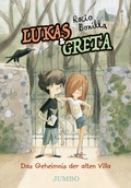 Cover: Lukas & Greta (Band 1) - Das Geheimnis der alten Villa - Jumbo