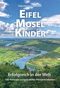 Cover: EifelMoselKinder - Erfolgreich in der Welt - Rhein-Mosel-Verlag