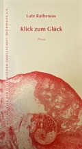 Cover: Klick zum Gl&uuml;ck - Literarische Gesellschaft Th&uuml;ringen