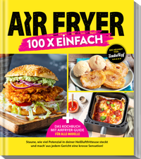 Abbildung von: Zaubertopf - AIR FRYER 100 x einfach - falkemedia
