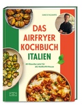 Cover: Das Airfryer Kochbuch Italien - ZS Verlag