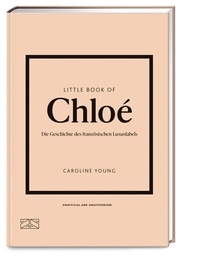 Abbildung von: Little Book of Chloé - ZS Verlag