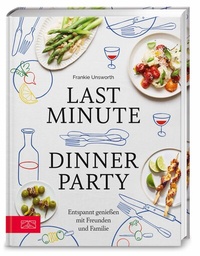 Abbildung von: Last Minute Dinner Party - ZS Verlag