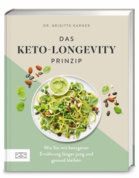 Abbildung von: Das Keto-Longevity-Prinzip - ZS Verlag