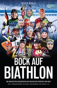 Abbildung von: Bock auf Biathlon - Edel Sports - ein Verlag der Edel Verlagsgruppe