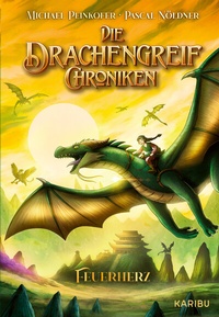 Abbildung von: Die Drachengreif-Chroniken (Band 2) - Feuerherz - Karibu - ein Verlag der Edel Verlagsgruppe