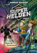 Cover: Mission Superhelden (Band 2) - In den F&auml;ngen der Riesenroboter - Karibu - ein Verlag der Edel Verlagsgruppe
