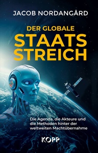Abbildung von: Der globale Staatsstreich - Kopp Verlag
