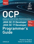 Abbildung von: OCP Oracle Certified Professional Java SE 21 Developer (Exam 1Z0-830) Java SE 17 Developer (Exam 1Z0-829) Programmer's Guide - Addison Wesley