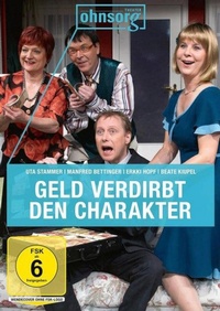 Enlarge image Cover: Geld verdirbt den Charakter - OneGate Media