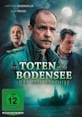Cover: Die Toten vom Bodensee - Das Geisterschiff - OneGate Media