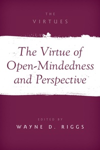 Abbildung von: The Virtue of Open-Mindedness and Perspective - OUP eBook