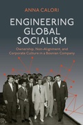 Cover: Engineering Global Socialism - Indiana University Press