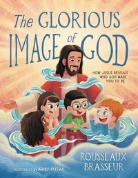 Enlarge image Cover: The Glorious Image of God - Zonderkidz