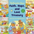 Cover: The Berenstain Bears Faith, Hope, and Love Treasury - Zonderkidz