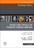 Cover: Pearls and Pitfalls in Thoracic Disease Imaging, An Issue of Radiologic Clinics of North America: Volume 63-4 - Churchill Livingstone