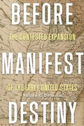Cover: Before Manifest Destiny - Naval Institute Press