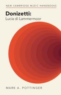 Abbildung von: Donizetti: Lucia di Lammermoor - Cambridge University Press