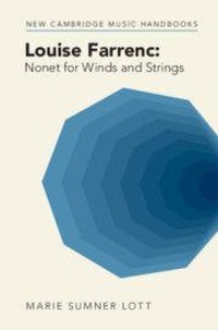 Abbildung von: Louise Farrenc: Nonet for Winds and Strings - Cambridge University Press