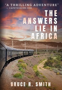 Enlarge image Cover: The Answers Lie in Africa - Bruce Smith