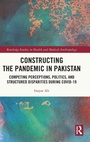 Cover: Constructing the Pandemic in Pakistan - Routledge