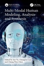 Cover: Multi-Modal Human Modeling, Analysis and Synthesis - CRC Press