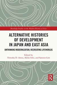Abbildung von: Alternative Histories of Development in Japan and East Asia - Routledge