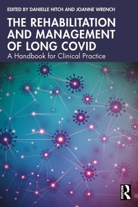 Abbildung von: The Rehabilitation and Management of Long COVID - Routledge