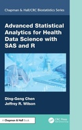 Cover: Advanced Statistical Analytics for Health Data Science with SAS and R - Chapman & Hall/CRC