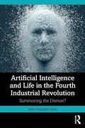 Cover: Artificial Intelligence and Life in the Fourth Industrial Revolution - Routledge