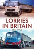 Cover: Lorries in Britain: The 1990s - Amberley Publishing