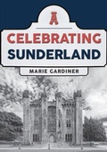 Bild: Celebrating Sunderland - Amberley Publishing