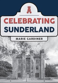 Bild: Celebrating Sunderland - Amberley Publishing