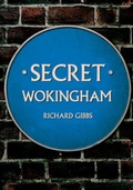 Bild: Secret Wokingham - Amberley Publishing