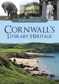 Abbildung von: Cornwall's Literary Heritage - Amberley Publishing