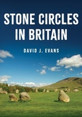 Cover: Stone Circles in Britain - Amberley Publishing