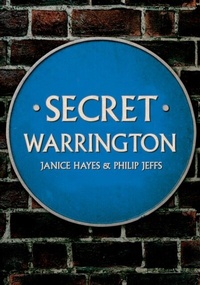Bild: Secret Warrington - Amberley Publishing