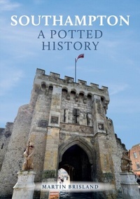 Bild: Southampton: A Potted History - Amberley Publishing
