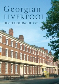 Bild: Georgian Liverpool - Amberley Publishing