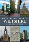 Bild: Illustrated Tales of Wiltshire - Amberley Publishing